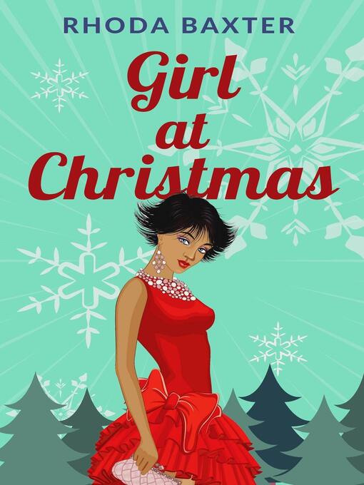 Title details for Girl At Christmas by Rhoda Baxter - Available